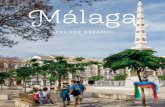 Malaga Turismo; web oficial del Área de Turismo …s3.malagaturismo.com/files/754/754/aprendeespanolen...de las más modernas del país, ocupa el segundo lugar de la Península, siendo,