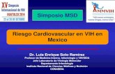 Simposio MSD Riesgo Cardiovascular en VIH en Mexicoammvih.org/assets/riesgo-cardiovascular.pdf · TAR y no acceden al mismo 9,739 (10.1%de los que requieren TAR) Personas en TAR en