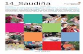 Febreiro 2008 14 Saudiña · Cheos de vida, paz e futuro en igualdade 58 Proxecto BUGUINA 60 Pasando páxina 64 Unha marea de valo-res… Proxecto VIVIR O MAR 66 Os valores e as viaxes