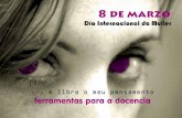 Dia Internacional da Muller 8 de marzo - Cultura Galegaculturagalega.gal/imaxes/docs/doc_207_a01.pdf · altura, xa o 8 de marzo era un día para a con-memoración. As investigacións