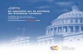 El español en la política de Estados Unidos · El español y la comunidad hispana en la política de EE.UU. 3.1 Contexto 3.2 Elecciones en 2018: La comunidad hispana y el español
