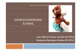 osteocondrosis juvenil · enfermedad de scheuermann enfermedad de panner enfermedad de kienbÖck epifisiÓlisis enfermedad de legg-calvÉ perthes enfermedad de blount enfermedad de