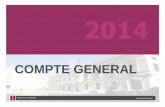 Compte General 2014 presentacióca.sabadell.cat/fitxers/comptes/2014/5 6 Compte General... · 2015-08-05 · Delimitaciódel Compte General Univers Institucional Entitat Matriu ...