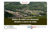 Redes de calor con biomasa: Modelo y casos de éxito · 2017-01-19 · El Ayuntamiento de Ribes de Freses licitó en el año 2011 un concurso de Servicios Energéticos que incluía