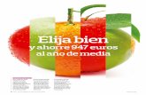 Elija bien - Las Provincias · visitamos 1.176 supermercados, hipermercados y tiendas de descuento de 64 ciudades españolas. De ellos, 22 con un índice 120, por son súper online.
