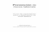 Prevención de riscos laborais - Inicio - APVIGOriscos+laborais.pdfPrevención de riscos laborais Curso de capacitación para o desempeño de nivel básico XUNTA DE GALICIA Consellería