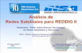 Análisis de Redes Satelitales para REDDIG II › SAM › Documents › 2011 › SATGRNET › 03... · redes de paquetes. 9Multiplexado estadístico ⇒ menor latencia (retardo medio).