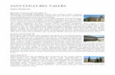 SANT CUGAT DEL VALLÈS - Municipis Catalans de... · monestir de Sant Cugat des de la mina dels Monjos a Can Vullpalleres. Té tres arcs de punt rodó i està fet amb pedra de Campanyà,