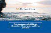 Responsabilitat Social Corporativa - EMATSA · 8.8 Sanejament i Economia Circular 9. INNOVACIÓ TECNOLÒGICA I MILLORA CONTINUA 9.1 SinapTIC 9.2 Risk Alert System 9.3 Metodologia