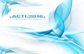 ACI 2016 - COTECMAR 2016.p… · tuvieron ejecución en el año 2016, exponiendo los resultados obtenidos en la vi-gencia, la inversión realizada por la Corporación en estas actividades