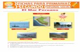 Z El Mar Peruano - Actividades Educativas...4. La actividad más importante del Mar Peruano es la _____ Nuestro mar es rico es especies, debido a la geografía marina, las corrientes