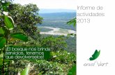 Informe de actividades 2013 - Envol Vertenvol-vert.org/wp-content/uploads/2014/05/Rapport-d_activite.pdfLos 10 viveros volantes del proyecto "Agroforestería" son implementados. Objetivo: