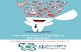 Introducción a DevOps y DevSecOps•¿DevOps es algún tipo de ambiente o grupo de herramientas? •¿DevOps es un especialista en desarrollo que entiende de infraestructura? •¿DevOps