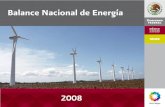 Balance Nacional de Energía 2008iee.azc.uam.mx/ecl/eoa/BEnergia_2008.pdfEl Balance Nacional de Energía presenta las estadísticas energéticas a nivel nacional sobre el origen y