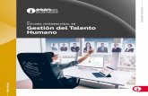 DIPLOMA INTERNACIONAL EN Gestión del Talento Humano · 2020-05-21 · eficientemente el talento humano. Este programa está dirigido a todo ejecutivo en recursos humanos que desee