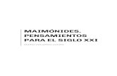 MAIMÓNIDES. PENSAMIENTOS PARA EL SIGLO XXIc1240204.ferozo.com/MaimonidesCAP3.pdf · lectuales, lo mismo que a la ciencia y a la adquisición del conocimiento”. (1) Reafirma Maimónides
