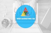 WEB MARKETING CMwebmarketingcm.com/wp-content/uploads/2018/01/Servicios-CM.pdf · WEB MARKETING CM hace parte del grupo empresarial DISEÑOWEB y COMPUTADORES con númerode NIT 1022371628-7