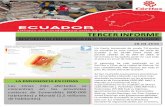 3º INFORME EMERGENCIA ECUADOR · ampliado con la acción en red dentro de la Red Eclesial Panamazónica (REPAM), centrado en la protección de los derechos de las comunidades indígenas
