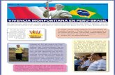 VIVENCIA MONFORTIANA EN PERU-BRASIL · VIVENCIA MONFORTIANA EN PERU-BRASIL Mis hermanos, esta es la versión digital de VIVENCIA MONFORTIANA EN PERU Y BRASIL. En esa versión es la