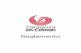 Reglamento ZeC definitivo - Zaragoza en Común€¦ · garantice el acceso a una vivienda digna, a la educación y sanidad públicas, ... Art. 2Art. 2Art. 2- --- Nuestros compromisos