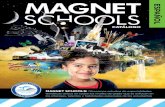 MAGNET SCHOOLS€¦ · Magnet, los estudiantes se preparan para florecer y destacarse en sus estudios de enseñanza superior y en lugar de trabajo. Sin duda la opción de programas