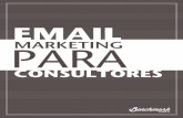 EntrEvista - Benchmark Email · Consultoria: Cómo llegar a Ambos Clientes, ... • Aprender a diseñar y poner en práctica un email y una campaña de marketing en redes sociales