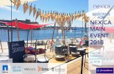 Nexica Main Event’16 · Llega la fiesta tecnológica en la playa, sin americanas, que da la bienvenida al verano. Nexica Main Event 2018: Red Fish Barcelona Jueves, 14 de junio
