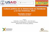 Cultura política de la democracia en Honduras y en las ... · 17.8% 7.0% 24.2% 21.0% 9.0% 33.7% 12.2% 40.4% 47.9% 1.9% 8.2% 1.5% 0% 20% 40% 60% 80% 100% 2004 2006 2008 2010 2012