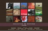ALDAMAaldama.com/files/Colectiva de Navidad 2008.pdf—Umberto Eco, La definición del arte. L a exposición colectiva que aquí se presenta tiene como objetivo hacer un seguimiento