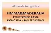 Álbum de fotografías IGOR DZHEKNAVAROV La …...Desde 1.995, el Departamento de Madera, Mueble y Corcho del IEFPS Politécnico Easo de San Sebastián ha participado en la Feria FIMMA&MADERALIA