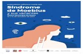 CONGRESO MÉDICO FAMILIAR Síndrome de Moebius · 2017-09-26 · Para más información y inscripciones CONGRESO MÉDICO FAMILIAR Síndrome de Moebius Teatro Municipal de Roses 13