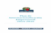 Plan de Internacionalización Empresarial 2014-2016 · 1.4.2. Claves del comercio e inversión a nivel mundial_____ 20 1.4.3. Internacionalización empresarial en Euskadi: comercio