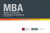 MBA - utel.edu.mx · MBA Presentación El título propio de Máster en Dirección Estratégica de Empresas MBA atiende la necesidad de formar a profesionales en el ámbito de la dirección,
