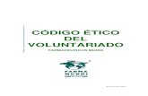 CÓDIGO ÉTICO DEL VOLUNTARIO - La ONG del Medicamento · Desde la Plataforma para la Promoción del Voluntariado en España (PPVE), valorando el voluntariado como espacio de encuentro