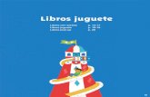 Libros con sonido p. 14-17 Libros juguete p. 18-19 Libros pop-up … pdfs/Spain/2016/L… · Libros juguete Libros pop-up Dos libros desplegables increíbles. Además de sus preciosas