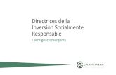 Directrices de la Inversión Socialmente Responsable · Responsable Carmignac Emergents. 2 El exhaustivo marco sostenible de Carmignac * Para determinados fondos. Signataria de los