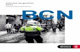 Informe de gestión 2014 - Barcelona · de Investigación y Prevención de la Accidentalidad, de las diferentes unidades terri-toriales y de la División de Coordinación, además