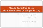 Google Tools: Uso de las herramientas web de Google (4آ؛ dأ­a) Google News (III) 5 Google tools - Curso