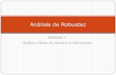 Análisis de Robustez - Páginas de académicosacademicos.azc.uam.mx/jfg/diapositivas/adsi/Unidad_7.pdfIntroducción Las arquitecturas especifican la estructura general de un sistema