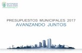 PRESUPUESTOS MUNICIPALES 2017 AVANZANDO JUNTOS · presupuestos municipales 2017 avanzando juntos. presupuestos empleo movilidad desarrollo participaciÓn ciudadana inversiÓn 63,6