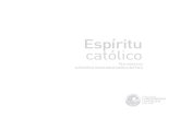 espíritu católicofiles.pucp.edu.pe/homepucp/uploads/2016/04/29104549/03-E... · 2016-04-29 · 2 | espíritu católico. pontificia universidad católica del perú |3 ... Fe en el