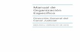 Manual de Organización Específico · Posteriormente con los Acuerdos Generales de Administración 01/2015 y 03/2015, nuevamente se redefinió la estructura orgánica y funcional