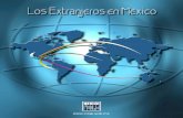 Los extranjeros en México - IMUMIimumi.org/images/articulos/AgregadosDic/Proyectos/extranjeros_en... · I. La política de inmigración en México 1 La política inmigratoria en
