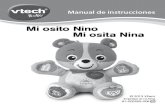 Mi osito Nino Mi osita Nina - VTech España · Gracias por comprar Mi osito Nino o Mi osita Nina de VTech®. ¡Abraza a tu osito aprendiendo y creciendo con él! Con este nuevo juguete