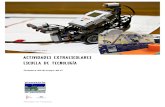 x ACTIVIDADES EXTRAESCOLARES Escuela de …...Foto:Line Follower Robot (chauromano) xº ACTIVIDADES EXTRAESCOLARES Escuela de tecnología Octubre 2016-mayo 2017 Planetario de Pamplona