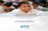 Programa Sectorial GUANAJUATO EDUCADOseieg.iplaneg.net/seieg/doc/GuanajuatoEducado... · El Programa Sectorial Guanajuato Educado Visión 2018, constituye el principal proyecto de