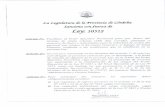  · La Legislatura de la (Provincia de Córdoba Artículo IQ.- Artículo 20.- Artículo 30.- Sanciona confuerza de Ley: 10512 Facúltase al Poder Ejecutivo Provincial para que, dentro