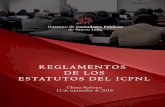 REGLAMENTOS DE LOS ESTATUTOS ICPNL...facultades necesarias para las funciones de gobierno del Instituto, con el fin de atender oportunamente todos los asuntos concernientes a dichas