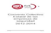 Convenio Colectivo Estatal de las empresas de seguridad ...navarra.ugt.org/pdfs/convenios/Texto convenio 2012-2014.pdf · Audiencia Nacional (Sentencia nº 134/2012, de 14 de noviembre