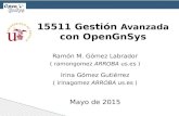 Curso 15511 Gestión Avanzada con OpenGnSysramon/articulos/... · • Ejercicios de personalización para el entorno – Copia de archivos y directorios a sistemas de archivos locales
